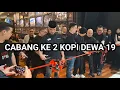 Download Lagu HET MOMENT AHMAD DHANI SNIJDE HET LINT EN TUMPENG BIJ DE GROTE OPENING VAN KOPI DEWA 19 CIKARANG