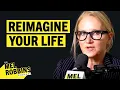 Hate Your Job Laid Off Reimagine Your Future Take the Next Right Step The Mel Robbins Podcast
