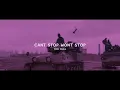 Meekz - Cant Stop Wont Stop (slowed + reverb) BEST VERSION