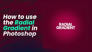 How To use Radial Gradient Photoshop tutorial