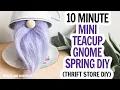DIY Teacup Gnome No Sew Teacup Gnome Easy Spring Gnome Thrift Store Makeover UPcycle DIY