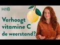 Vitamine C: waar zit vitamine C in en waar is het goed voor? | Holland \u0026 Barrett