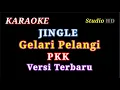 Download Lagu KARAOKE // GELARI PELANGI PKK // VERSI TERBARU