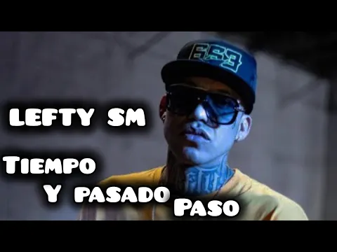 TIEMPO Y PASADO PASO-LEFTY SM