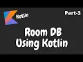 Android Tutorial Room Database TypeConverter Room Db Part 3