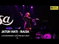 Jatuh Hati - Raisa Live Project 2024 Semarang