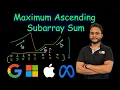 Maximum Ascending Subarray Sum Leetcode 1800