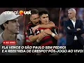 Download Lagu FLAMENGO VENCE SÃO PAULO SEM PEDRO RELACIONADO NA VOLTA DO BRASILEIRO! COMO FOI REESTREIA DE CRESPO?