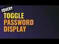 Toggle Password Display Unmask Password using jQuery jQuery Tutorial DOM Manipulation