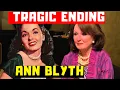 The Life and Tragic Ending of Ann Blyth