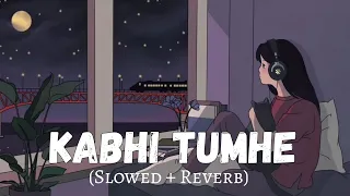 kabhii tumhe female version slowed and reverb palak muchhal sad version lofi vibes