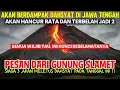 Lagu GUNUNG MURKA MEMINTA KEADILAN ! BERSIAPLAH GUNUNG SLAMET SUDAH WAKTUNYA