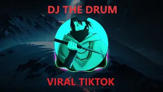 Download Dj The Drum BreakBeat Full Version VIRAL TIK TOK TERBARU 2024 MP3