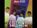 Nota Cinta - Saujana