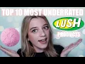 TOP 10 MOST UNDERRATED LUSH PRODUCTS Melody Collis
