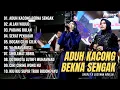 Lagu ADUH KACONG BEKNA SENGAK - SHERLY KDI X LUSYANA JELITA OM ADELLA TERBARU 2025 (TANPA IKLAN)