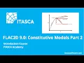FLAC2D 9 0 Constitutive Models Part 2