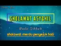 Download Lagu Sholawat Asyghil _ Nada Sikkah (Arab/Lirik dan Terjemahannya) #allah #islamic #lirik