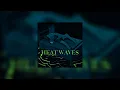Download Lagu heat waves [sped up- reverb]