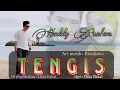 TENGIS - Heddy Pualam ( cover ) cipt : Dika Bakal - arr : Rendione ( asona )