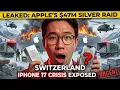 Lagu LEAKED: Apple's $47M Silver RAID in Switzerland (iPhone 17 Crisis EXPOSED)