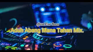 Download JGT aduh Abang Mana Tahan Mix Rahman. MP3