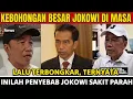 Lagu KEBOHONGAN BESAR JOKOWI DI MASA LALU TERBONGKAR TERNYATA INILAH PENYEBAB JOKOWI SAKIT PARAH