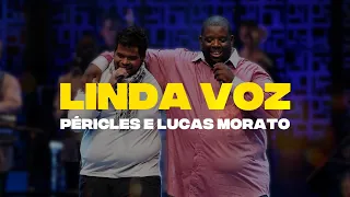 Linda Voz - Péricles e Lucas Morato (Lyric Video)
