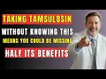 The Mistake Many Men Make When Taking Tamsulosin Dr Hendry
