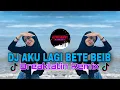 Download Lagu DJ AKU LAGI BETE BEIB | BREAKLATIN REMIX ( DJ AzmiYaw )