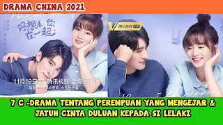 7 drama china tentang cewek yang mengejar u0026 jatuh cinta duluan pada si laki laki