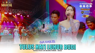 eva kholiq tulus hati luhur budi i mahesa music live bojong koneng bekasi