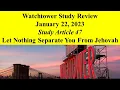 Watchtower Study - January 22 2023