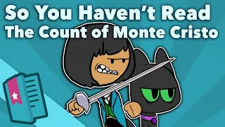 the count of monte cristo alexandre dumas so you havent read