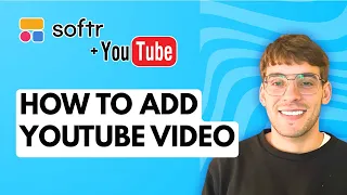 How To Add YouTube Video In Softr 2025 Guide 