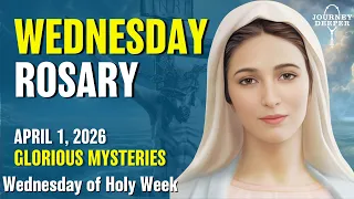 Wednesday Rosary Glorious Mysteries of the Rosary April 1 2026 VIRTUAL ROSARY