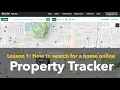 How to search for a home - Property Tracker tutorial 1 of 5
