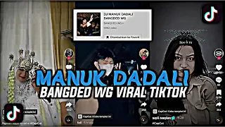 dj manuk dadali bangded wg viral tiktok 2022
