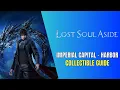 Lost Soul Aside Imperial Capital - Harbor 3rd Visit All Collectible Locations