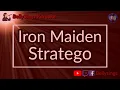 Iron Maiden - Stratego (Karaoke)