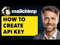 How to Create Mailchimp API Key and Connect API Key to WordPress Website Full 2024 Guide
