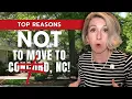 Top 3 Reasons NOT TO MOVE to Concord North Carolina