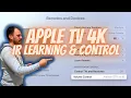 Apple TV 4K Learning IR Remote Controls