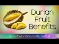Durian Fruit Benefits and Uses