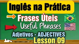 Como aprender inglês com Frases Úteis do dia a dia How to Learn English with Usefu Phrases LESSON 09