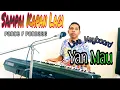 Sampai Kapan Lagi. ( Pance F Pondaag) Live Keyboard Yan Mau.
