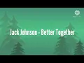 Jack Johnson - better together 1hour 1시간 공부집중음악
