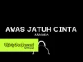 Download Lagu Armada – Awas Jatuh Cinta (Lyrics)