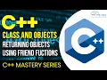 Returning Object with Friend Functions - Complete Guide C Programming