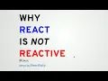 Why React Is Not Reactive - Shawn Wang ReactNYC